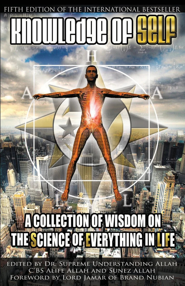 Knowledge of Self: A collection of Wisdom