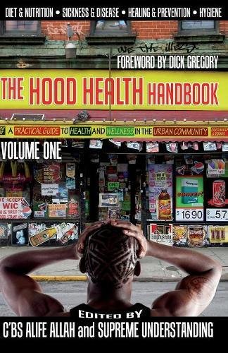 The Hood Health Handbook (Supreme Understanding) Wellness for the Modern World
